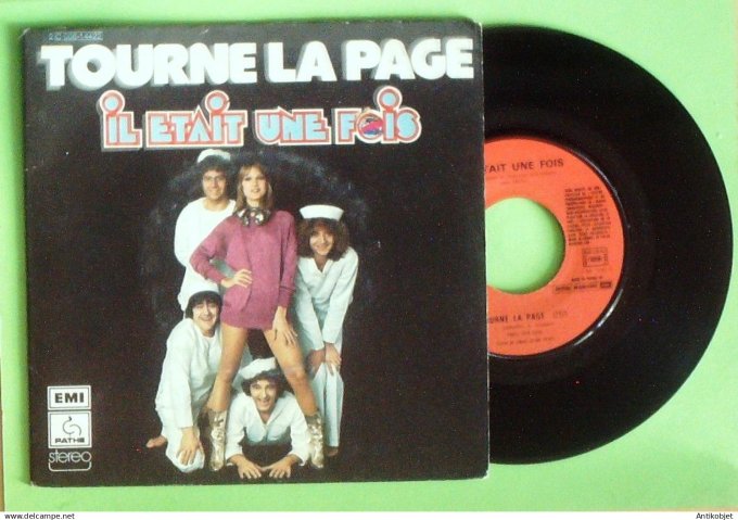 Il était une fois 45T SP Tourne la page 1977