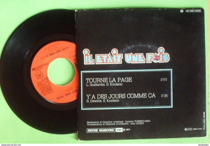 Il était une fois 45T SP Tourne la page 1977