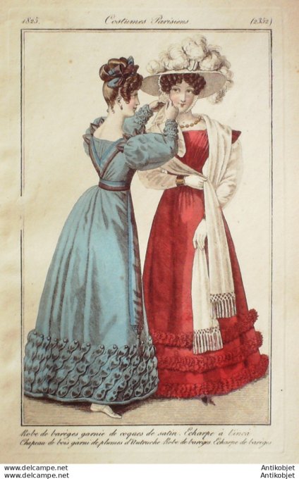 Gravure de mode Costume Parisien 1825 n°2352 Robes et écharpe de Barèges garnie
