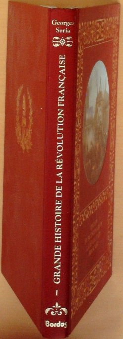 Révolution Française Bicentenaire-Georges SORIA 1988 Vol 1