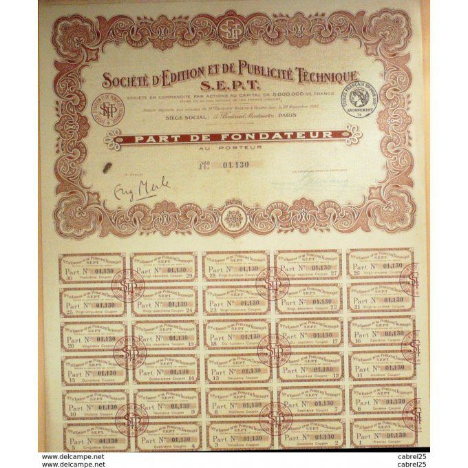 SOCIETE d'EDITION et PUBLICITE TECHNIQUE S.E.P.T-PARIS-ACTION PART FONDATEUR-1922