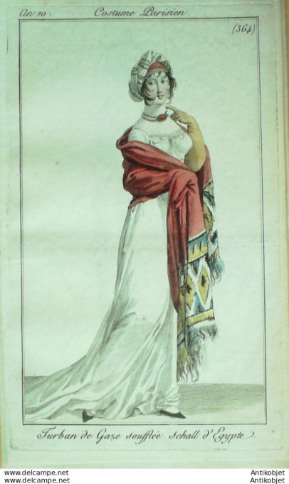 Gravure de mode Costume Parisien 1802 n° 364 (An 10) Schall d'Egypte