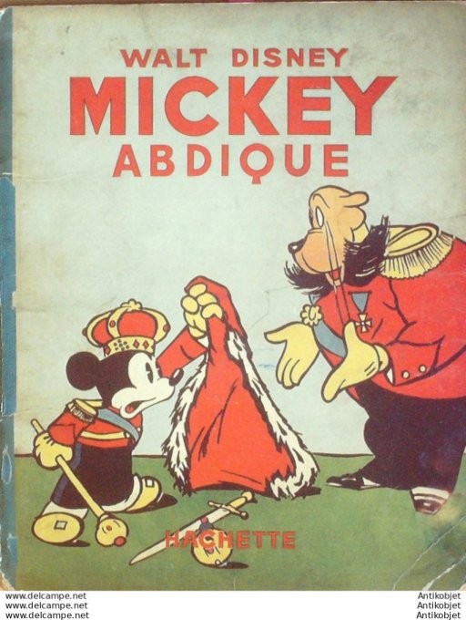 Walt Disney Mickey Abdique Hachette # 17 Eo 1939