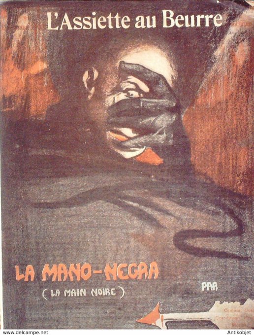 L'Assiette au beurre 1903 #  99 La Mano-Negra Hradecky Camara