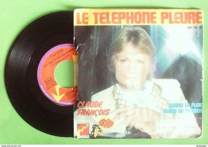 François Claude 45T SP Le téléphone pleure 1974