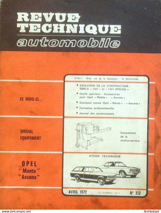 Revue Tech. Automobile 1972 n°312 Opel Manta Ascona Simca 1501 & 1301