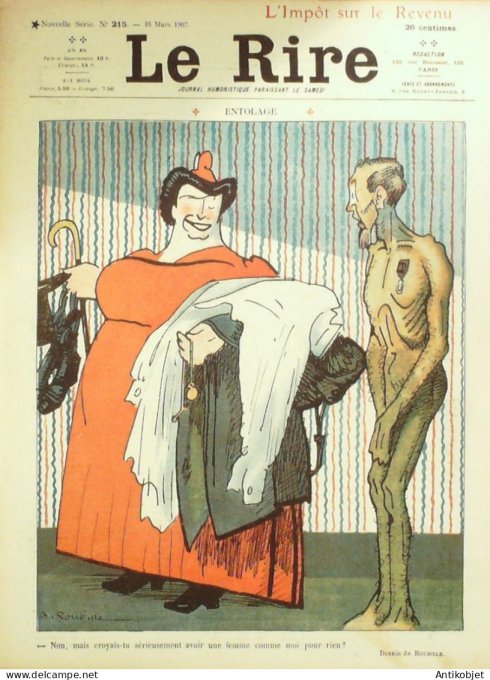 Le Rire 1907-03-16 # 215 Journal humoristique Ed.Originale volontaires de l'Impot
