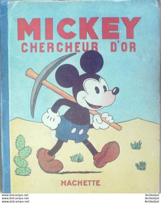 Walt Disney Mickey Chercheur d'Or Hachette #  2 Eo 1931