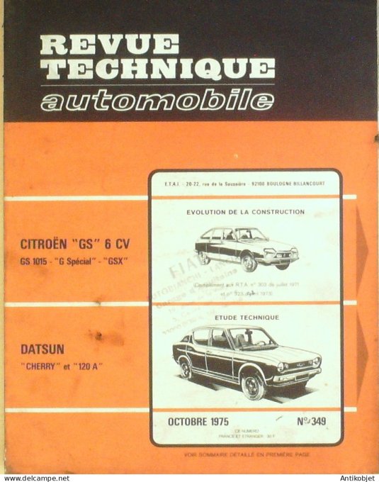 Revue Tech. Automobile 1975 n°349 Datsun Cherry Citroen GS 6cv