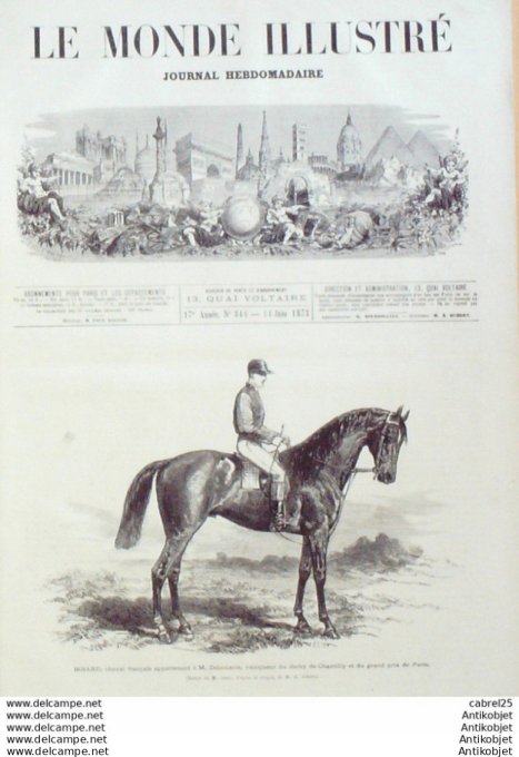 Le Monde illustré 1873 n°844 Andelys (27) Chantilly (60) Elbeuf (76) Mexique Santa-Cruz Cernay Ville