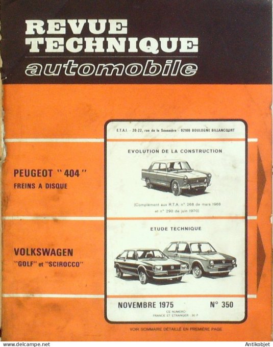 Revue Tech. Automobile 1975 n°350 Peugeot 404 Volkswagen Scirocci & Golf