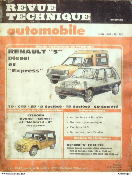 Revue Tech. Automobile 1987 n°480 Renault 5 Citroen Dyane Méhari