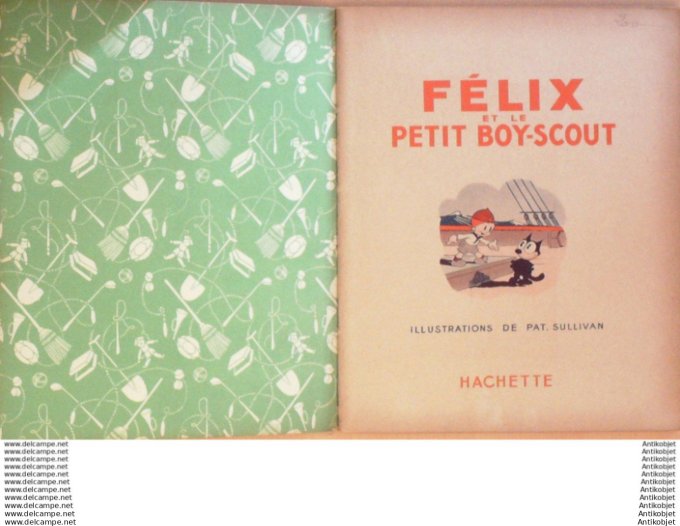 Felix le chat & petit Boy-Scout Hachette Sullivan 1937 Eo