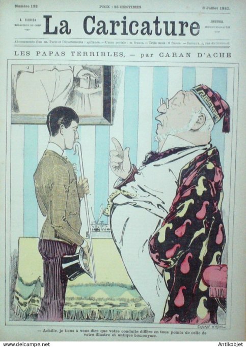 La Caricature 1882 #132 Papas terribles Caran d'Ache délices de Bullier Bach  Trock