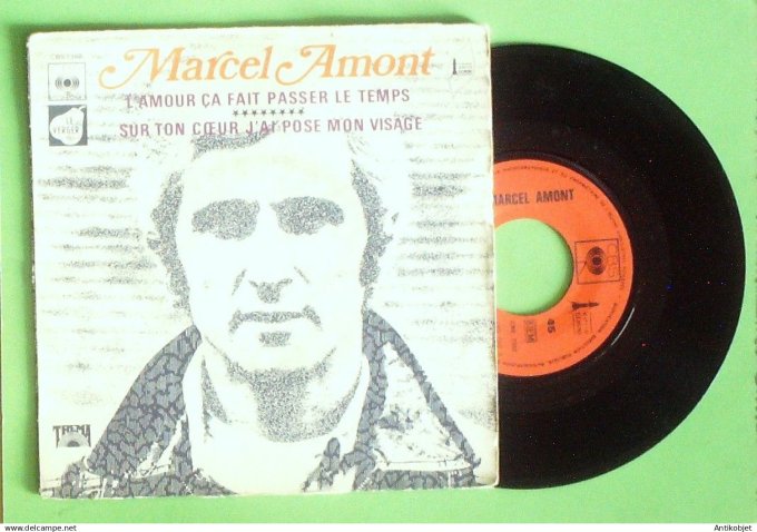 Amont Marcel SP L'amour ça fait passer le temps 1971
