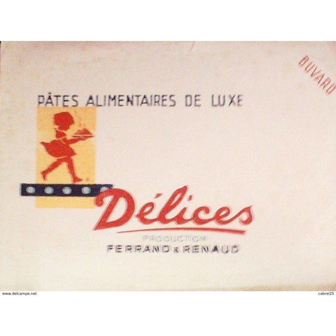 Buvard DELICES FERRAND & RENAUD Pâtes