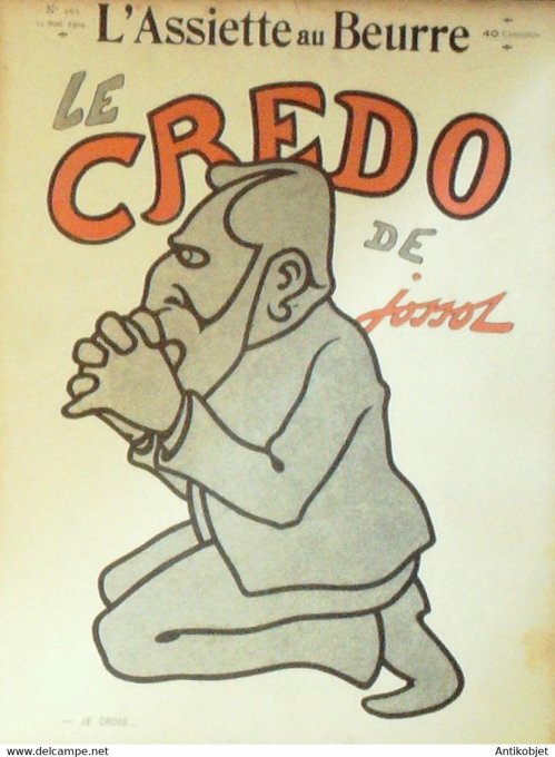 L'Assiette au beurre 1904 n°163 Le Credo Jossot