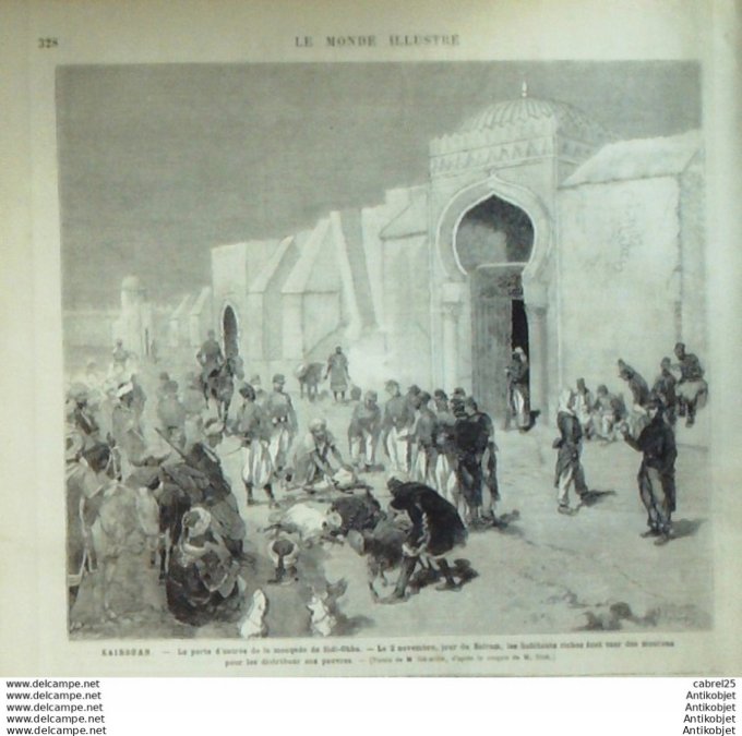 Le Monde illustré 1881 n°1286 Tunisie Kairouan Bab El Khoukh Mosquée Sidi Oska