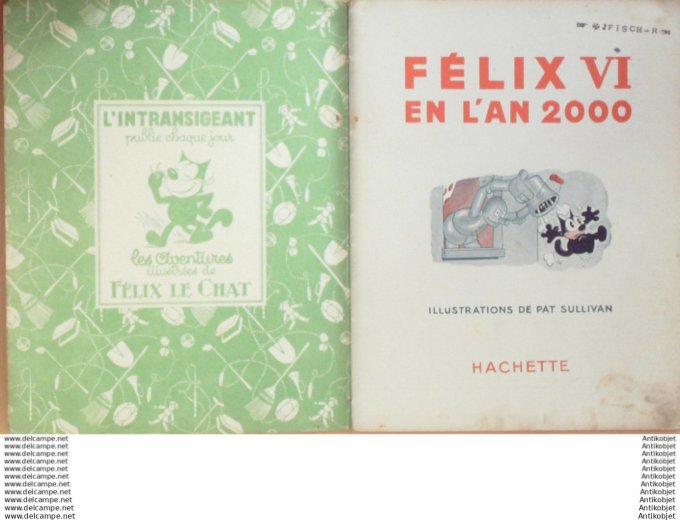 Felix le chat VI en L'an 2000 Hachette Sullivan 1933 Eo