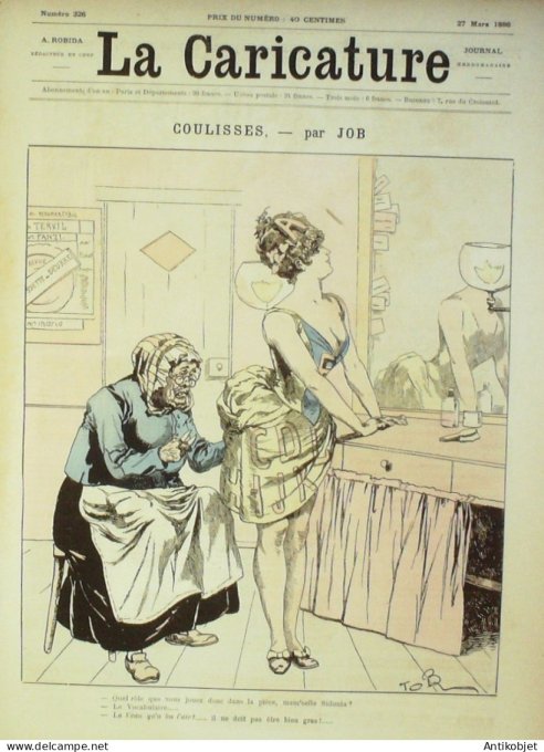 La Caricature 1886 #326 Coulisses Job Loys Mary par Luque Sorel Trock