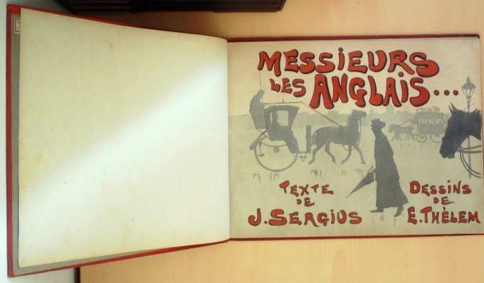 MESSIEURS les ANGLAIS-Illustration THELEM Ernest (texte SERGIUS J) 1902