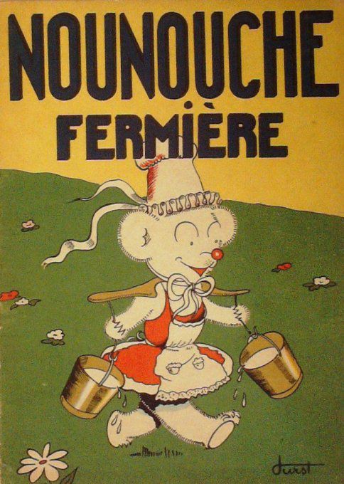 Bd NOUNOUCHE FERMIERE-Illustrateur DURST ( ENFANTS de FRANCE) 1953