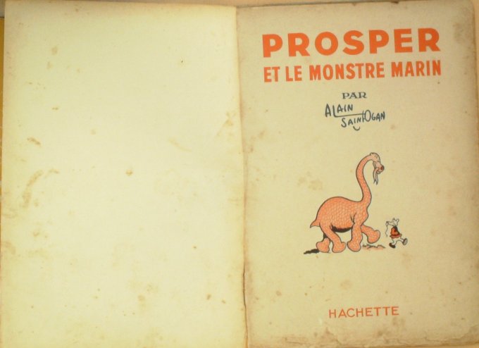 Bd PROSPER et le MONSTRE MARIN-Alain ST OGAN (Hachette) Eo 1934
