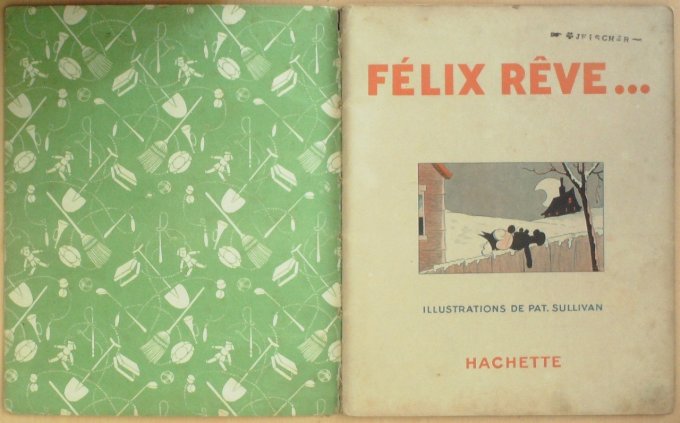 Bd FELIX le CHAT REVE (Hachette Sullivan Pat)-1935-Eo