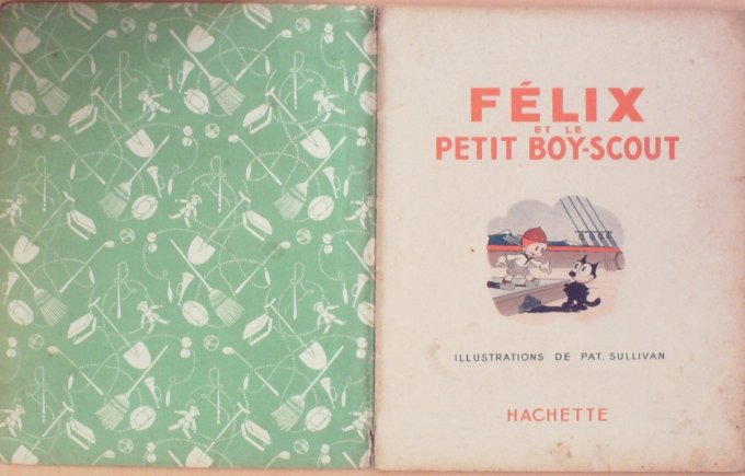 Bd FELIX le CHAT et le petit BOY-SCOUT (Hachette Sullivan Pat)-1937-Eo