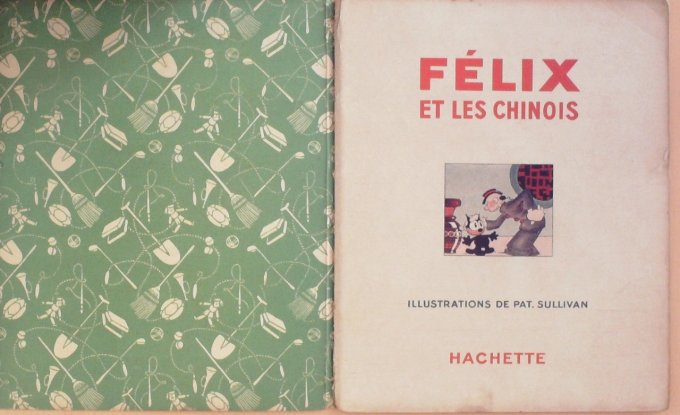 Bd FELIX le CHAT et les CHINOIS (Hachette Sullivan Pat)-1937-Eo