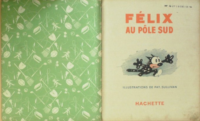 Bd FELIX le CHAT au POLE SUD (Hachette Sullivan Pat)-1935-Eo