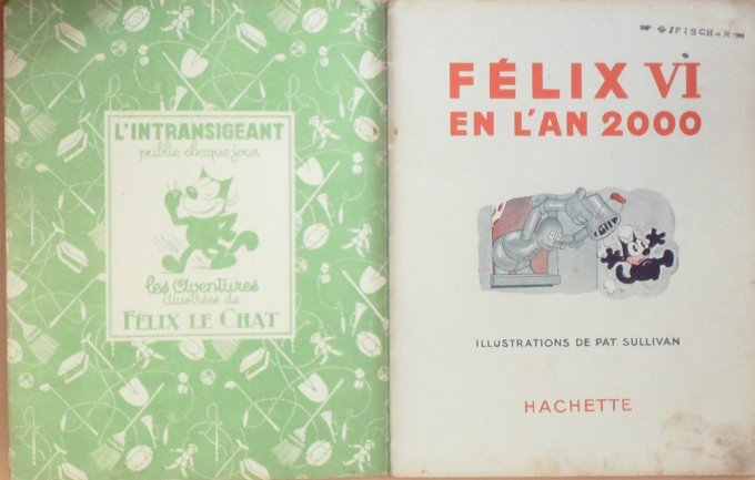 Bd FELIX le CHAT en l'AN 2000 (Hachette Sullivan Pat)-1933-Eo