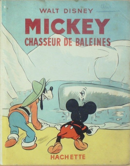 Bd MICKEY CHASSEUR de BALEINES (Hachette Walt Disney)-1950