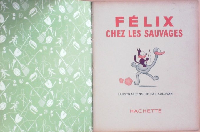 Bd FELIX le CHAT chez les SAUVAGES (Hachette Sullivan Pat)-1936-Eo