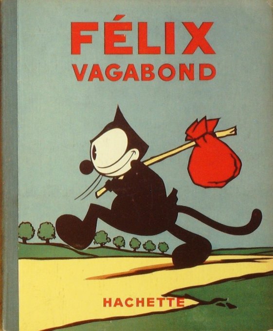 Bd FELIX le CHAT VAGABOND (Hachette Sullivan Pat)-1936-Eo