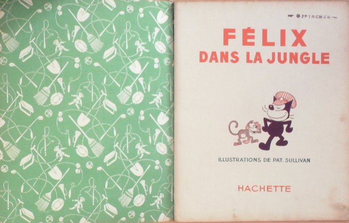 Bd FELIX le CHAT dans la JUNGLE (Hachette Sullivan Pat)-1933-Eo