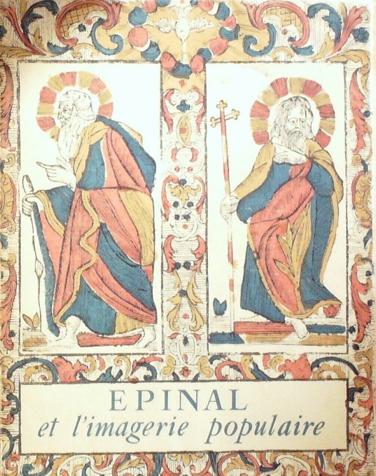 Epinal L'Imagerie Populaire de Mistler Blaudez edit Jacquemin Hachette 1961