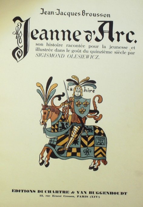 Jeanne d'Arc Brousson illustré Sigismond Olesiewicz 1928
