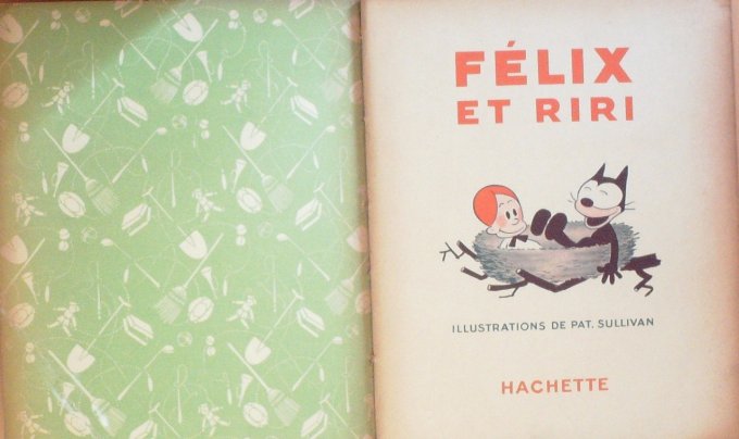 Bd FELIX le CHAT et RIRI (Hachette Sullivan Pat)-1934-Eo