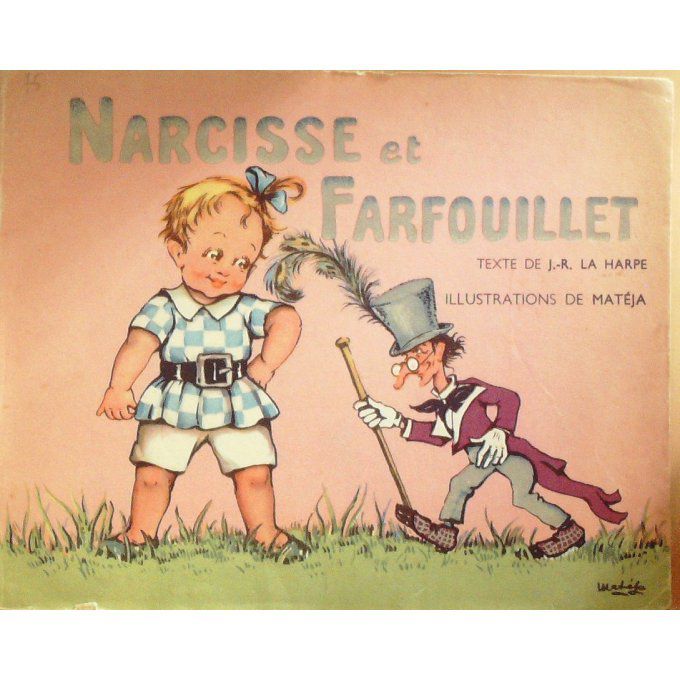 Bd NARCISSE et FARFOUILLET-Illustrations MATEJA- LA HARPE Eo 1946