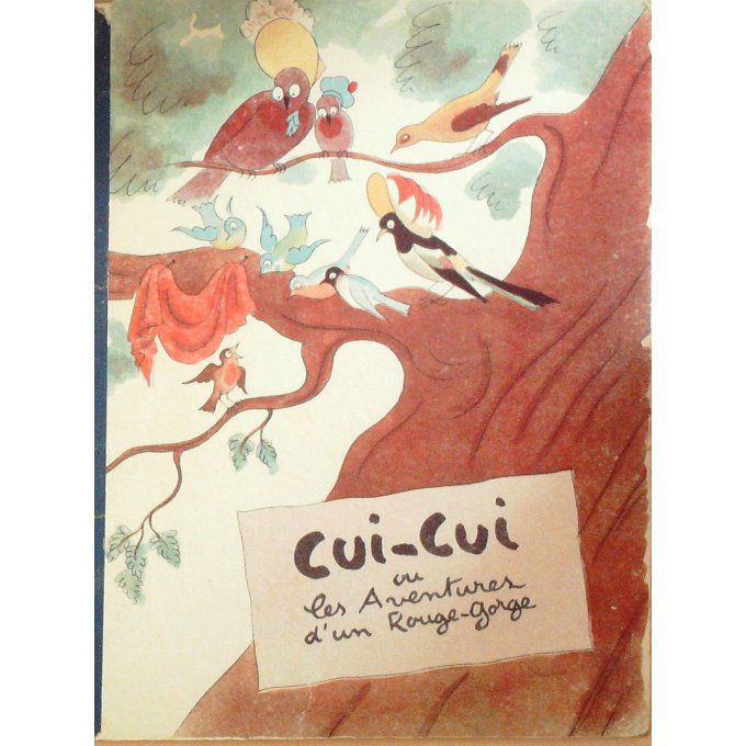 Bd CUI CUI AVENTURES d'un ROUGE GORGE-A.SEILLE-R.LAVERIE Eo 1944