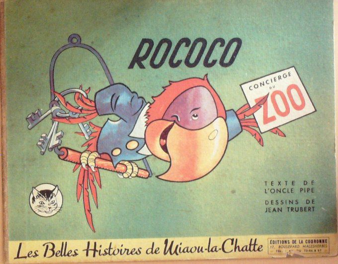 Bd MIAOU La CHATTE-ROCOCO CONCIERGE du ZOO-TRUBERT-ONCLE PIPE Eo 1947