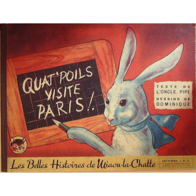 Bd MIAOU La CHATTE-QUAT'POILS VISITE PARIS-DOMINIQUE-ONCLE PIPE Eo 1943