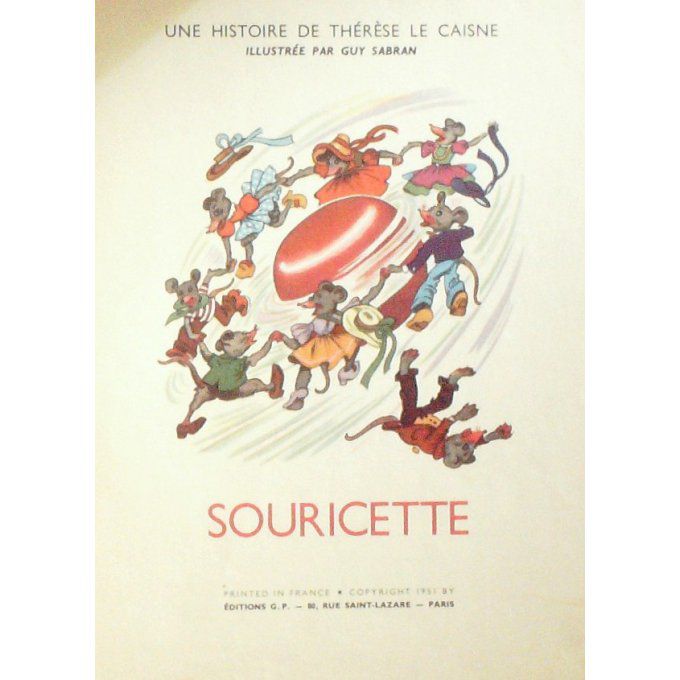 Bd SOURICETTE-Illustrateur Guy SABRAN-Texte LE CAINE (GP) 1951