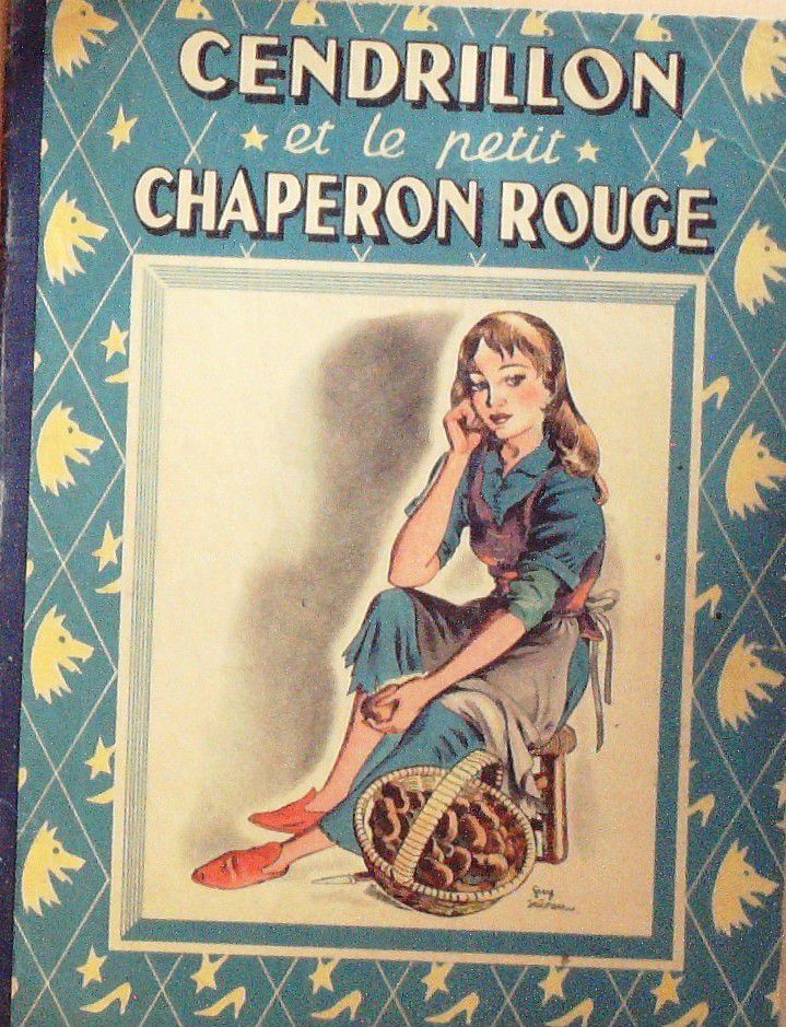 Bd CENDRILLON te le PETIT CHAPERON ROUGE-Illustrateur SABRAN Guy Eo 1951