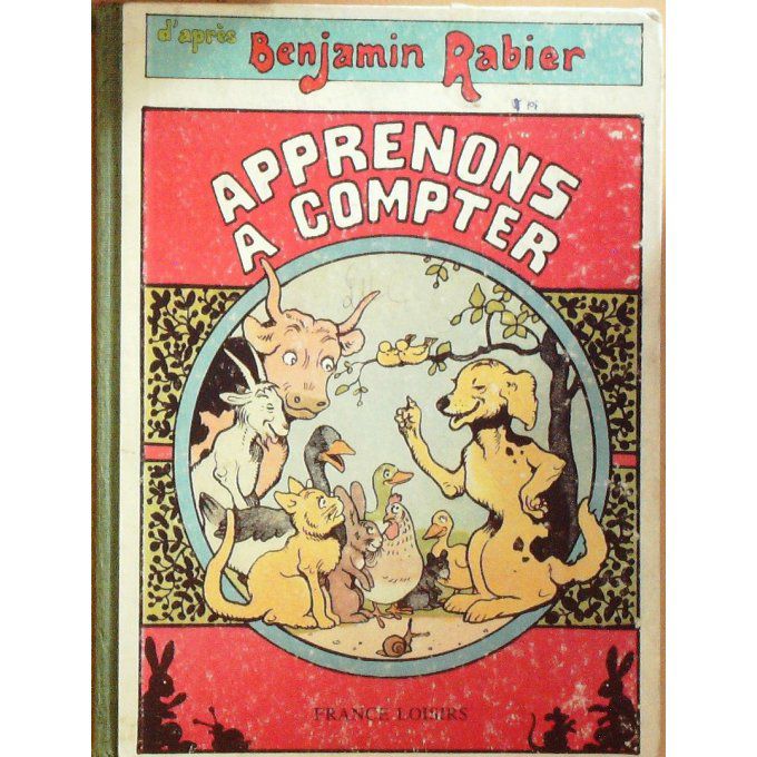 APPRENONS à COMPTER-Illustrateur BENJAMIN RABIER-Editeur GARNIER FRERES-1978