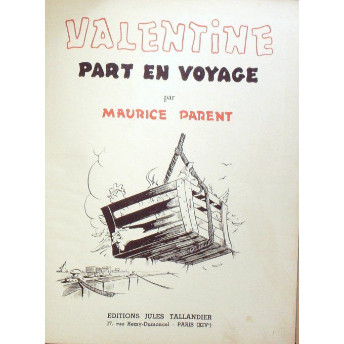 Bd VALENTINE PART en VOYAGE-Illustrateur Maurice PARENT (Tallandier) Eo 1951