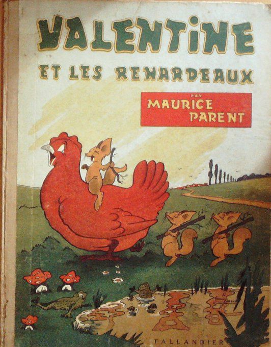Bd VALENTINE et LES RENARDEAUX-Maurice PARENT-(Tallandier) Eo 1948