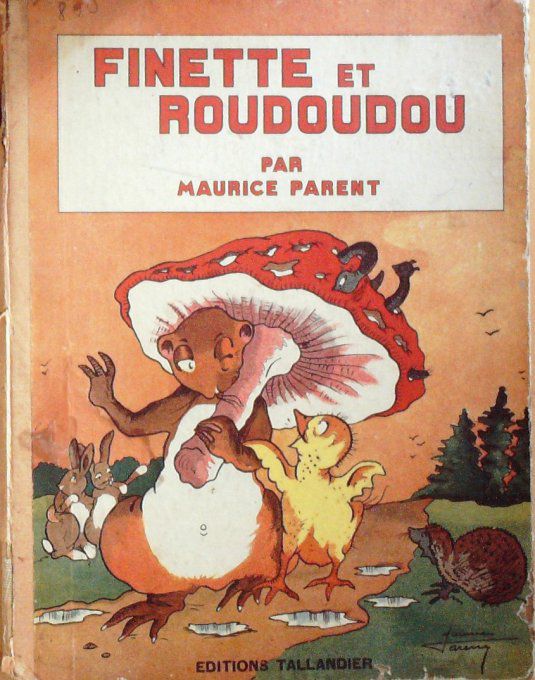 Bd FINETTE et ROUDOUDOU +son EDUCATION-Illustrateur PARENT Maurice Eo 1947