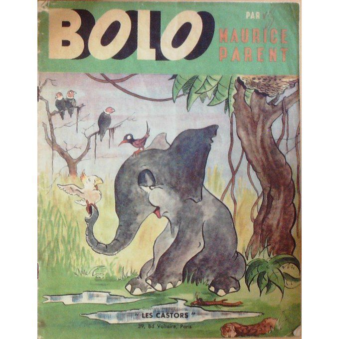 Bd BOLO-Illustrateur MAURICE PARENT-Editeur LES CASTORS-EO-1947